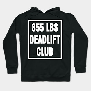 deadlift 855 lbs Hoodie